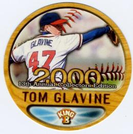 2000 Pacific King B Discs #8 Tom Glavine Front