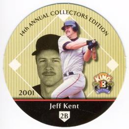 2001 Playoff King B Discs #NNO Jeff Kent Front