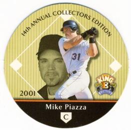 2001 Playoff King B Discs #NNO Mike Piazza Front