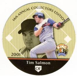 2001 Playoff King B Discs #NNO Tim Salmon Front