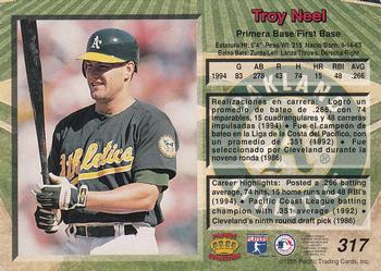 1995 Pacific #317 Troy Neel Back