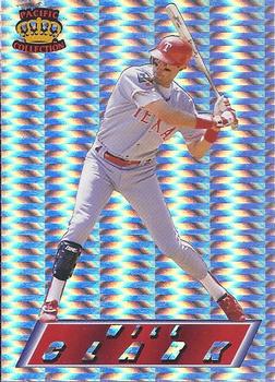 1995 Pacific Prism #135 Will Clark Front
