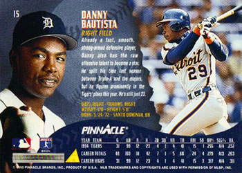 1995 Pinnacle #15 Danny Bautista Back