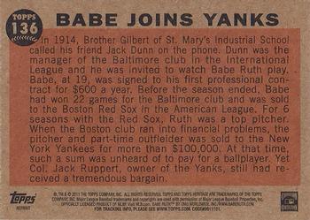 2011 Topps Heritage #136 Babe Joins Yanks Back