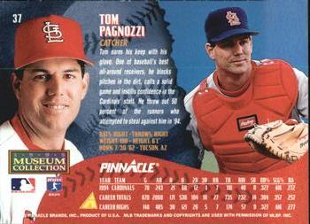 1995 Pinnacle - Museum Collection #37 Tom Pagnozzi Back