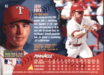 1995 Pinnacle - Museum Collection #92 Jeff Frye Back