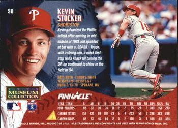 1995 Pinnacle - Museum Collection #98 Kevin Stocker Back