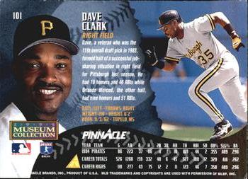 1995 Pinnacle - Museum Collection #101 Dave Clark Back