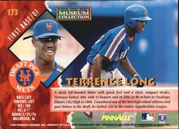 1995 Pinnacle - Museum Collection #173 Terrence Long Back