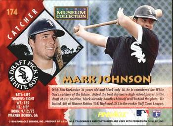 1995 Pinnacle - Museum Collection #174 Mark Johnson Back