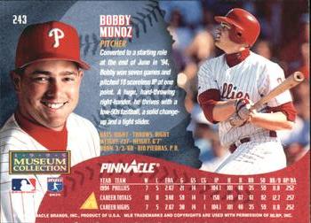 1995 Pinnacle - Museum Collection #243 Bobby Munoz Back