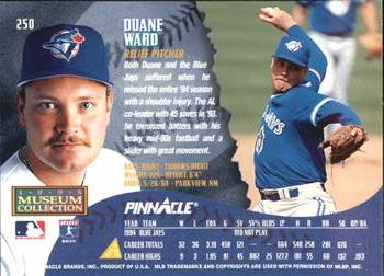 1995 Pinnacle - Museum Collection #250 Duane Ward Back