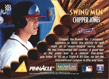 1995 Pinnacle - Museum Collection #303 Chipper Jones Back