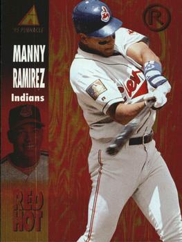 1995 Pinnacle - Red Hot #RH15 Manny Ramirez Front