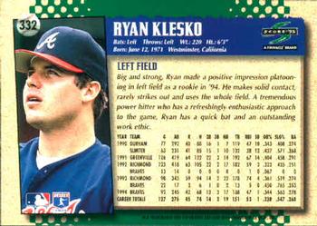 1995 Score #332 Ryan Klesko Back