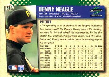 1995 Score #513 Denny Neagle Back