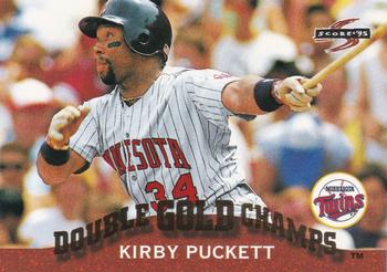 1995 Score - Double Gold Champs #GC11 Kirby Puckett Front