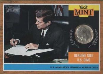 2011 Topps Heritage - 62 Mint Coins #62M-CE U.S. Announces Embargo Against Cuba Front