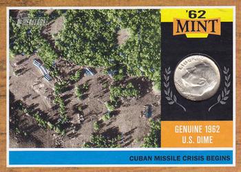 2011 Topps Heritage - 62 Mint Coins #62M-CM Cuban Missile Crisis Begins Front