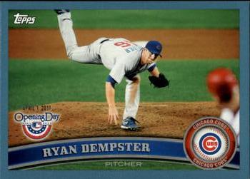 2011 Topps Opening Day - Blue #17 Ryan Dempster Front