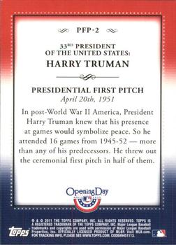 2011 Topps Opening Day - Presidential First Pitch #PFP-2 Harry Truman Back