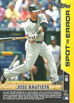 2011 Topps Opening Day - Spot the Error #3 Jose Bautista Front