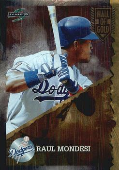 1995 Score - Hall of Gold #HG33 Raul Mondesi Front