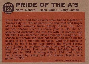 1962 Topps #127 Pride of the A's (Norm Siebern / Hank Bauer / Jerry Lumpe) Back