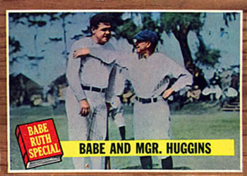 1962 Topps #137 Babe and Mgr. Huggins Front