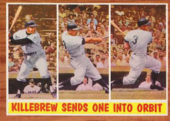 1962 Topps #316 Killebrew Sends One Into Orbit Front