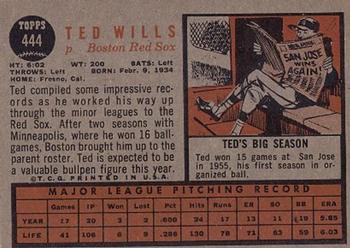 1962 Topps #444 Ted Wills Back