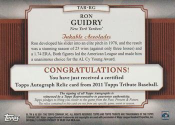 2011 Topps Tribute - Autograph Relics #TAR-RG Ron Guidry Back
