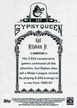 2011 Topps Gypsy Queen #167 Cal Ripken Jr. Back