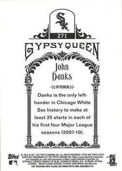 2011 Topps Gypsy Queen #271 John Danks Back