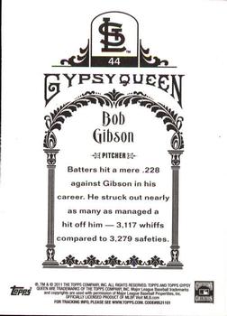 2011 Topps Gypsy Queen #44 Bob Gibson Back
