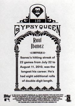 2011 Topps Gypsy Queen #139 Raul Ibanez Back