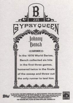 2011 Topps Gypsy Queen #235 Johnny Bench Back