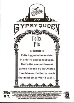 2011 Topps Gypsy Queen #272 Felix Pie Back