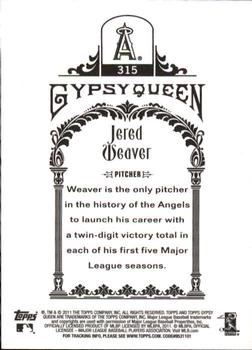 2011 Topps Gypsy Queen #315 Jered Weaver Back