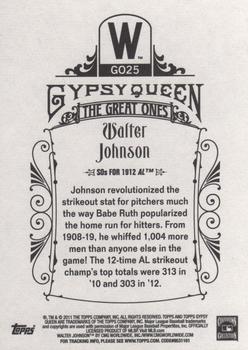 2011 Topps Gypsy Queen - Great Ones #GO25 Walter Johnson Back