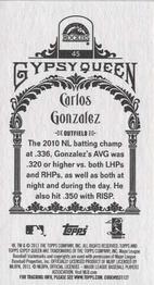 2011 Topps Gypsy Queen - Mini #45 Carlos Gonzalez Back
