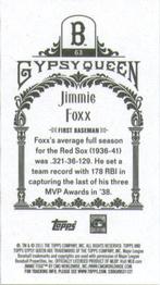 2011 Topps Gypsy Queen - Mini #63 Jimmie Foxx Back