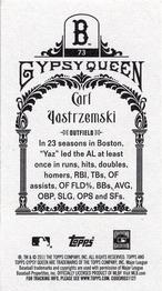 2011 Topps Gypsy Queen - Mini #73 Carl Yastrzemski Back