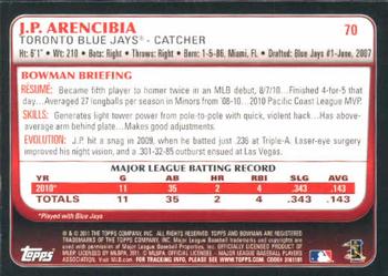 2011 Bowman #70 J.P. Arencibia Back