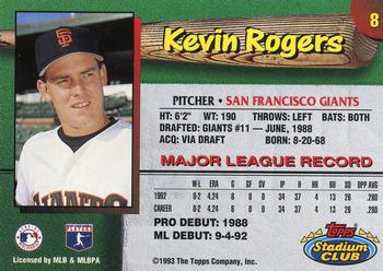 1993 Stadium Club San Francisco Giants #8 Kevin Rogers  Back