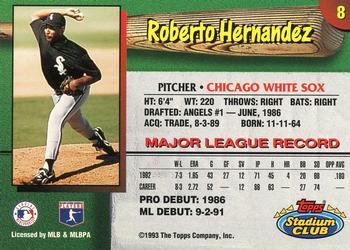 1993 Stadium Club Chicago White Sox #8 Roberto Hernandez  Back