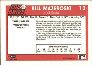 1991 Line Drive #13 Bill Mazeroski Back