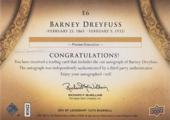 2011 SP Legendary Cuts - Exquisite Cut Signatures #E6 Barney Dreyfuss Back