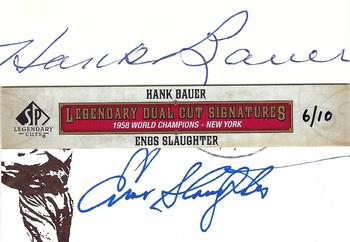 2011 SP Legendary Cuts - Legendary Dual Cut Signatures #NY58-BS Hank Bauer / Enos Slaughter Front