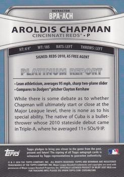 2010 Bowman Platinum - Prospect Autographs Refractors #BPA-ACH Aroldis Chapman Back